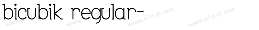 bicubik regular字体转换